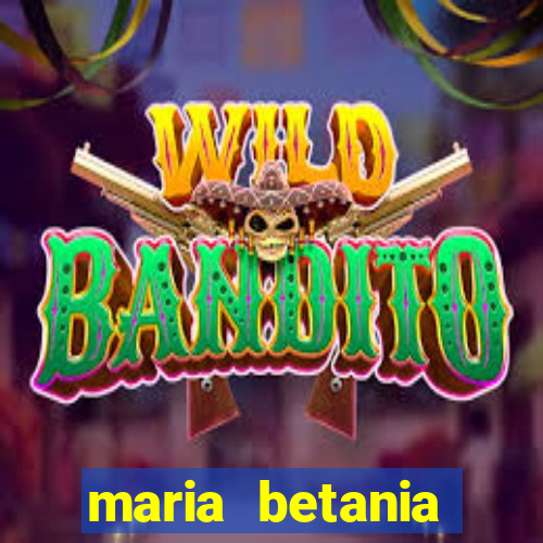 maria betania soares torres